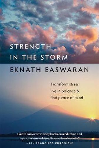Cover image for Strength in the Storm: Transform Stress, Live in Balance, and Find Peace of Mind
