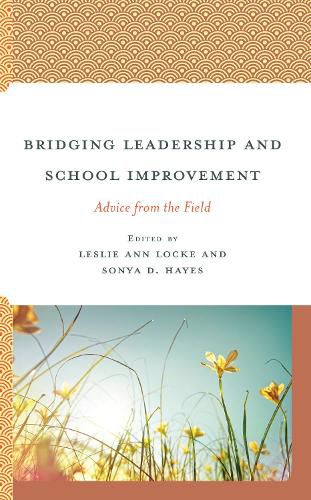 Cover image for Bridging Leadership and School Improvement