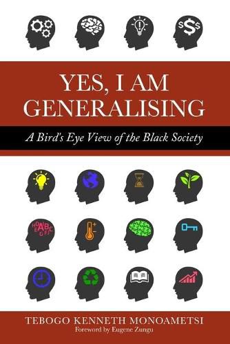 Cover image for Yes, I am Generalising: A Bird's Eye View of the Black Society