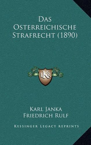 Cover image for Das Osterreichische Strafrecht (1890)