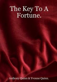 Cover image for The Key To A Fortune.