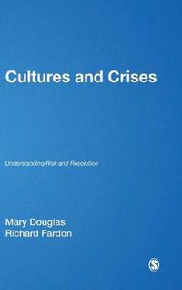 Cover image for Cultures and Crises: Understanding Risk and Resolution