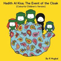 Cover image for Hadith Al Kisa; The Event of the Cloak