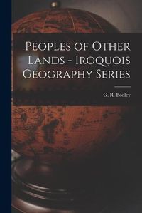 Cover image for Peoples of Other Lands - Iroquois Geography Series