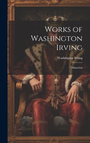 Cover image for Works of Washington Irving