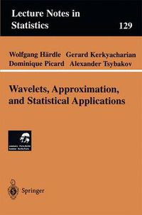Cover image for Wavelets, Approximation, and Statistical Applications