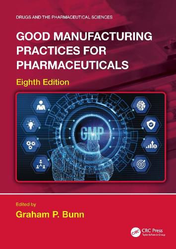 Cover image for Good Manufacturing Practices for Pharmaceuticals