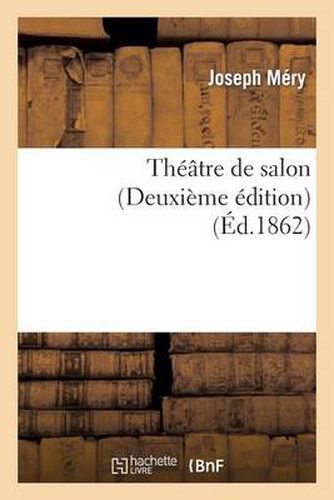 Theatre de Salon (Deuxieme Edition)