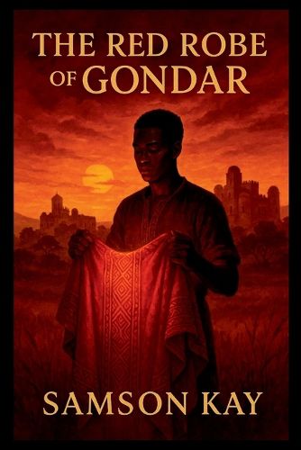 Cover image for The Red Robe of Gondar