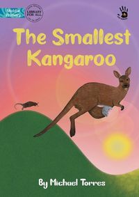 Cover image for The Smallest Kangaroo - Our Yarning