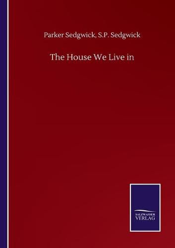 Cover image for The House We Live in