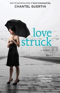 Cover image for Love Struck: A Novel