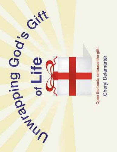 Cover image for Unwrapping God's Gift of Life