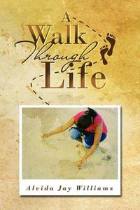 Cover image for A Walk Through Life
