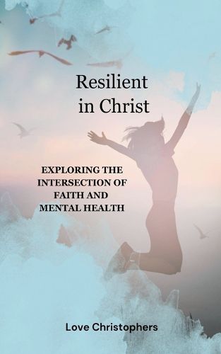 Cover image for Resilient in Christ