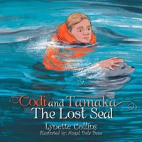 Cover image for Codi and Tamaka: The Lost Seal