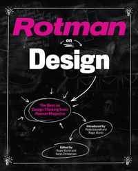 Cover image for Rotman on Design: The Best on Design Thinking from Rotman Magazine