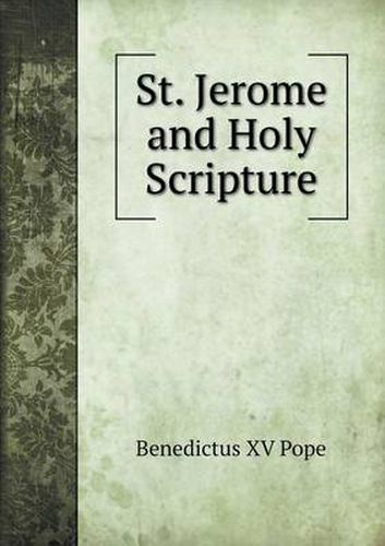 St. Jerome and Holy Scripture