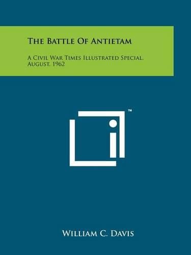 Cover image for The Battle of Antietam: A Civil War Times Illustrated Special, August, 1962