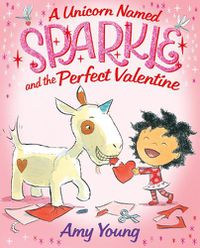 Cover image for A Unicorn Named Sparkle and the Perfect Valentine
