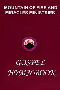 Cover image for Mountain of Fire and Miracles Ministries Gospel Hymn Book