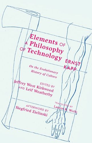 Cover image for Elements of a Philosophy of Technology: On the Evolutionary History of Culture