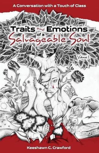 Cover image for Traits and Emotions of a Salvageable Soul: A Conversation with a Touch of Class: Volume 1