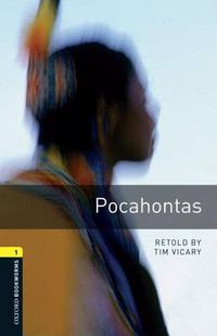 Cover image for Oxford Bookworms Library: Level 1:: Pocahontas