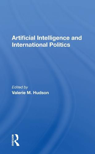 Artifical Intelligence and International Politics