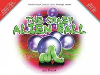 Cover image for The Crazy Alien Ball