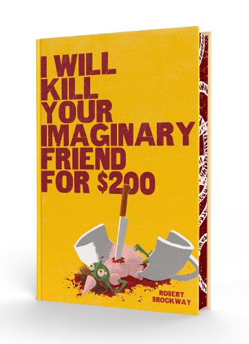 Cover image for I Will Kill Your Imaginary Friend for $200