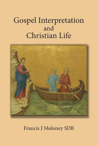 Cover image for Gospel Interpretation and Christian Life