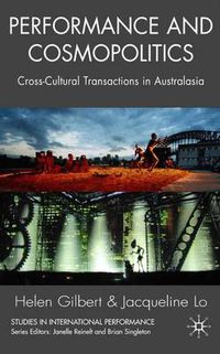 Cover image for Performance and Cosmopolitics: Cross-Cultural Transactions in Australasia