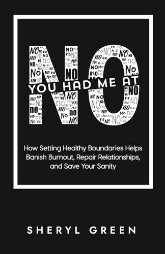 Cover image for You Had Me At No
