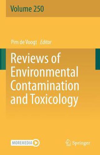 Reviews of Environmental Contamination and Toxicology Volume 250