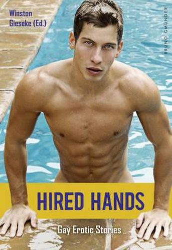 Cover image for Hired Hands: Gay Erotic Stories