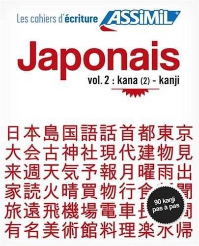 Cover image for Cahier d'ecriture Japonais 2: Kana (2)-Kanji