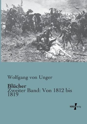 Cover image for Blucher: Erster Band: Von 1742 bis 1811