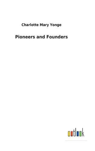 Cover image for Pioneers and Founders