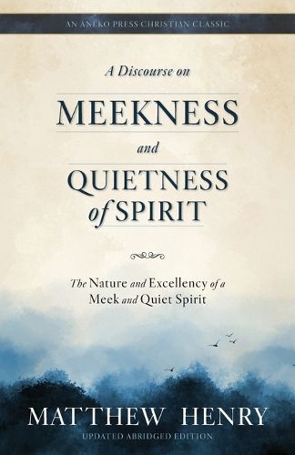 Cover image for A Discourse on Meekness and Quietness of Spirit