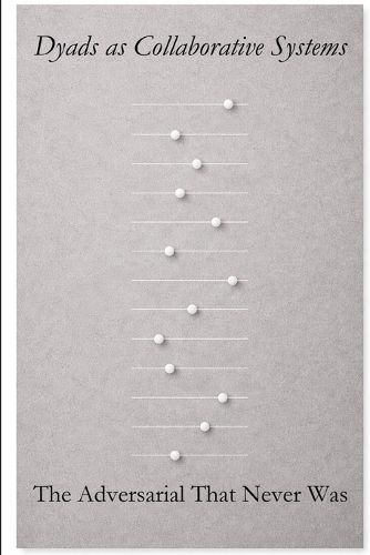 Cover image for Dyads as Collaborative Systems