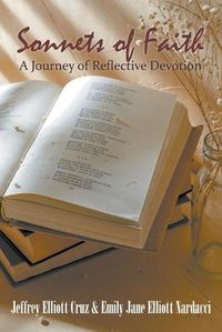 Cover image for Sonnets of Faith: A Journey of Reflective Devotion