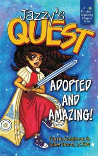 Cover image for Jazzy's Quest: Adopted and Amazing!