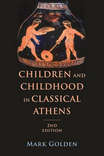 Cover image for Children and Childhood in Classical Athens