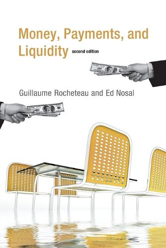 Money, Payments, and Liquidity