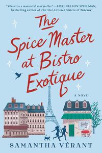 Cover image for The Spice Master At Bistro Exotique
