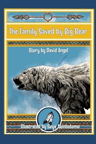 Cover image for The Family Saved by Big Bear