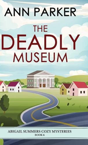 Cover image for The Deadly Museum