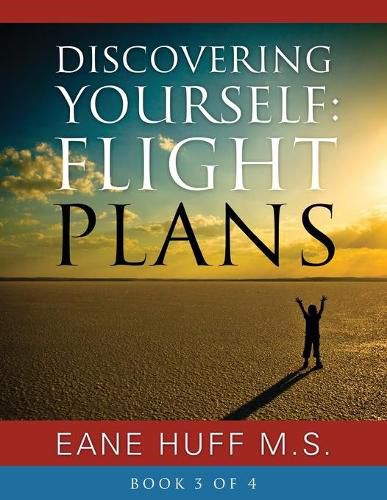 Cover image for Discovering Yourself: FLIGHT PLANS - Book 3