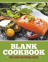 Cover image for Blank Cookbook: Write Down Your Personal Recipes